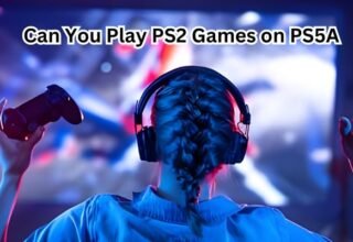 Can You Play PS2 Games on PS5
