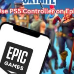 Seamless Integration: How to Use PS5 Controller on Epic Games