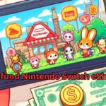 Navigating the Virtual Aisle: How to Refund Nintendo Switch eShop Games